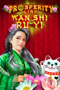 Prosperity Link – Wan Shi Ru Yi